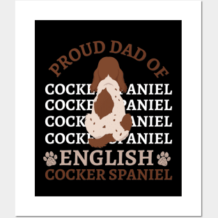 Dad of English Cocker Spaniel Life is better with my dogs Dogs I love all the dogs Posters and Art